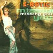 Le texte musical MISSING YOU de E-ROTIC est également présent dans l'album Gimme gimme gimme (2000)