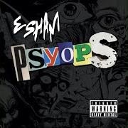 Le texte musical SILVER BULLET de ESHAM est également présent dans l'album Psyops (2021)