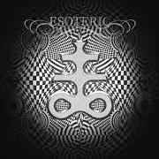 Le texte musical ESOTERIC de ESOTERIC est également présent dans l'album Esoteric emotions - the death of ignorance (1993)