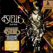 Le texte musical YOU ARE de ESTELLE est également présent dans l'album Shine (2008)