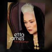Le texte musical LET ME DOWN EASY de ETTA JAMES est également présent dans l'album The dreamer (2011)