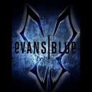 Le texte musical BURIED ALIVE de EVANS BLUE est également présent dans l'album Evans blue (2009)