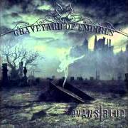 Le texte musical CRAWL INSIDE de EVANS BLUE est également présent dans l'album Graveyard of empires (2012)