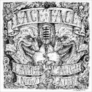 Le texte musical UNDER THE WRECKAGE de FACE TO FACE est également présent dans l'album Laugh now, laugh later