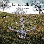 Le texte musical BRIGHT BULBS & SHARP TOOLS de FAIR TO MIDLAND est également présent dans l'album Arrows & anchors (2011)