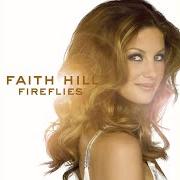 Le texte musical YOU STAY WITH ME de FAITH HILL est également présent dans l'album Fireflies (2005)