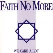 Le texte musical JIM de FAITH NO MORE est également présent dans l'album We care a lot (1985)