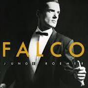 Le texte musical NUR MIT DIR de FALCO est également présent dans l'album Junge roemer (1984)