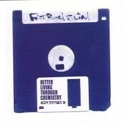 Le texte musical SOUND OF MILWAUKEE de FATBOY SLIM est également présent dans l'album Better living through chemistry (1997)