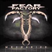 Le texte musical FEAR CAMPAIGN de FEAR FACTORY est également présent dans l'album Mechanize (2010)