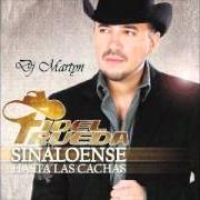 Le texte musical SINALOENSE HASTA CACHAS de FIDEL RUEDA est également présent dans l'album Sinaloense hasta las cachas (2012)