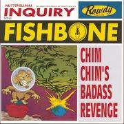 Le texte musical PRE NUT de FISHBONE est également présent dans l'album Chim chim's bad ass revenge (1996)