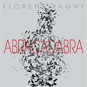 Le texte musical JE SUIS de FLORENT PAGNY est également présent dans l'album Abracadabra (2006)