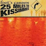 Le texte musical ROLLING HOME de FOOL'S GARDEN est également présent dans l'album 25 miles to kissimmee (2003)