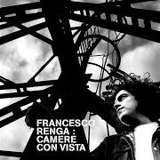 Le texte musical NEL NOME DEL PADRE de FRANCESCO RENGA est également présent dans l'album Camere con vista (repack sanremo) (2005)