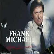 Le texte musical DOUCE NUIT de FRANK MICHAEL est également présent dans l'album Pour toujours (2005)