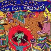 Le texte musical THE GRAND WAZOO de FRANK ZAPPA est également présent dans l'album The lost episodes (1996)