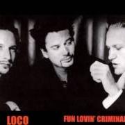 Le texte musical DICKHOLDER de FUN LOVIN' CRIMINALS est également présent dans l'album Loco (2001)