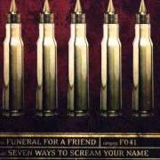 Le texte musical ESCAPE ARTISTS NEVER DIE de FUNERAL FOR A FRIEND est également présent dans l'album Four ways to scream your name (2003)