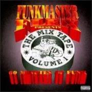 Le texte musical FREESTYLE - RASTA T de FUNKMASTER FLEX est également présent dans l'album The mix tape, vol. 1: 60 minutes of funk (1995)