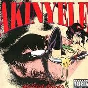 Le texte musical NO EXIT de AKINYELE est également présent dans l'album Vagina diner (1993)