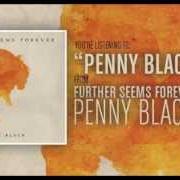 Le texte musical A SYSTEM OF SYMMETRY de FURTHER SEEMS FOREVER est également présent dans l'album Penny black (2012)