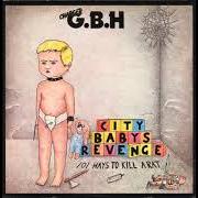Le texte musical FOUR MEN de G.B.H. est également présent dans l'album City baby's revenge (1983)