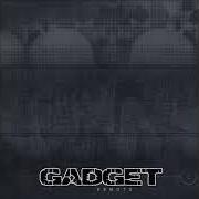 Le texte musical CONNECTED de GADGET est également présent dans l'album Remote (2004)
