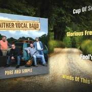 Le texte musical GLORIOUS FREEDOM de GAITHER VOCAL BAND est également présent dans l'album Pure and simple (2012)