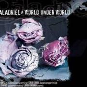 Le texte musical I CLOSED YOUR DOOR de GALADRIEL est également présent dans l'album World under world (2004)