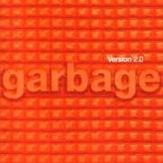 Le texte musical HAMMERING IN MY HEAD de GARBAGE est également présent dans l'album Version 2.0 (1998)