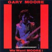 Le texte musical END OF THE WORLD de GARY MOORE est également présent dans l'album We want moore (1984)