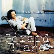 Le texte musical BOUT D'CHOU de GÉRARD BLANC est également présent dans l'album A cette seconde là ! (1995)
