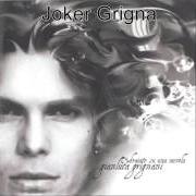 Le texte musical UNA COSA STRANA de GIANLUCA GRIGNANI est également présent dans l'album Sdraiato su una nuvola (2000)