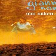 Le texte musical UNA RADURA... de GIANNA NANNINI est également présent dans l'album Una radura... (1977)