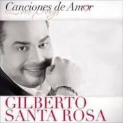 Le texte musical EN LA OSCURIDAD de GILBERTO SANTA ROSA est également présent dans l'album Canciones de amor (2012)