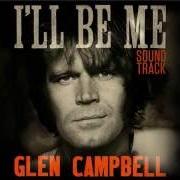 Le texte musical GENTLE ON MY MIND de GLEN CAMPBELL est également présent dans l'album I'll be me (2015)