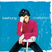 Le texte musical DANSE D'ICI de ALAIN BASHUNG est également présent dans l'album Chatterton (1994)