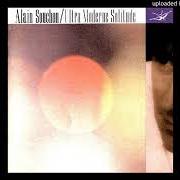 Le texte musical ON SE CACHE DES CHOSES de ALAIN SOUCHON est également présent dans l'album Ultra moderne solitude (1988)