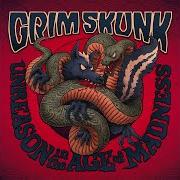 Le texte musical GIMME SOME REVOLUTION de GRIMSKUNK est également présent dans l'album Unreason in the age of madness (2018)