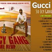 Le texte musical ENDZONE de GUCCI MANE est également présent dans l'album So icy gang: the reup (2022)