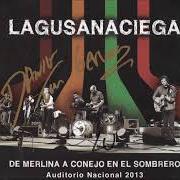 Le texte musical CANCIÓN A MERLINA de LA GUSANA CIEGA est également présent dans l'album Merlina (1996)