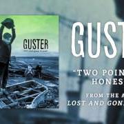 Le texte musical CENTER OF ATTENTION de GUSTER est également présent dans l'album Lost and gone forever (1999)