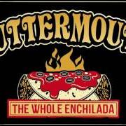 Le texte musical WORLD UP MY ASS de GUTTERMOUTH est également présent dans l'album The whole enchilada (2017)