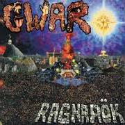 Le texte musical NONE BUT THE BRAVE de GWAR est également présent dans l'album Ragnarok (1995)