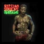 Le texte musical WET FETE de GYPTIAN est également présent dans l'album Sex love & reggae (2013)