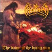 Le texte musical PAGAN PRAYER de HADES ALMIGHTY est également présent dans l'album The dawn of the dying sun (1997)