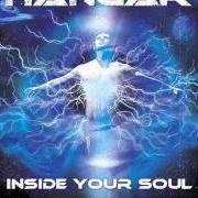 Le texte musical NO COMMAND de HANGAR est également présent dans l'album Inside your soul (2001)