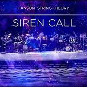 Le texte musical SIREN CALL de HANSON est également présent dans l'album String theory (2018)