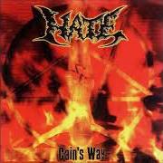 Le texte musical RESURRECTED BUT FAILED de HATE est également présent dans l'album Cain's way (2002)
